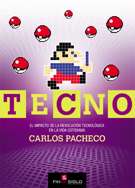 TECNO. El impacto de la revolución tecnológica en la vida cotidiana, de Carlos Pacheco