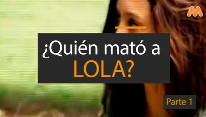 ¿Quién mató a Lola?