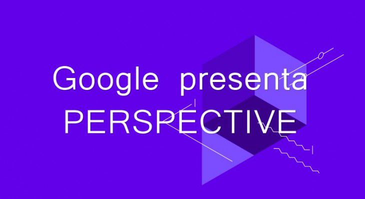Alphabet crea una nueva técnica para moderar conversaciones online en español