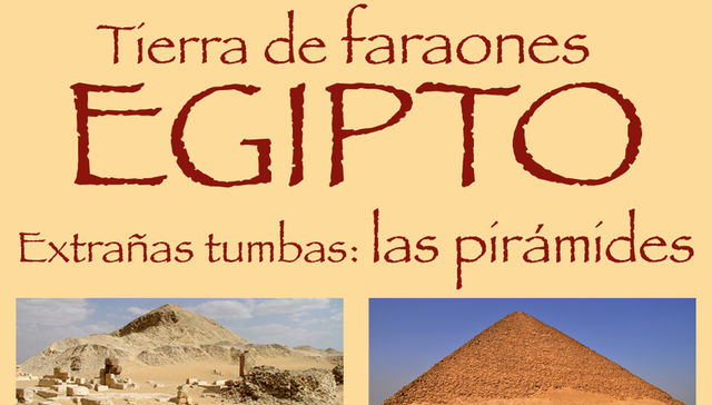 Extrañas tumbas: las pirámides