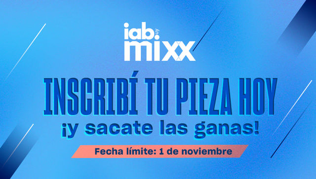 Vuelve el IAB MIXX Awards, el festival que premia lo mejor de la publicidad y el marketing