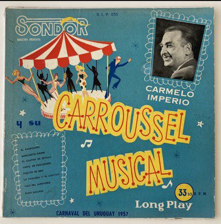 Portada del disco Carroussel Musical de Carmelo Imperio editado por Sondor en 1957.