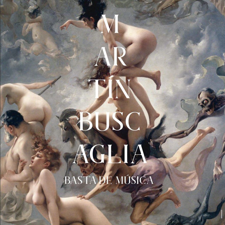Portada del disco “Basta de música”, de Martín Buscaglia 