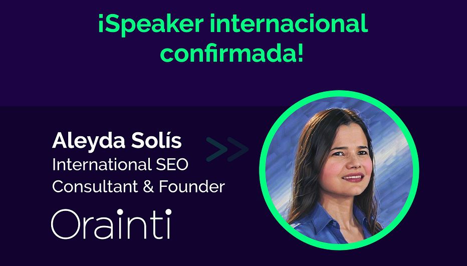 SEOday 2023: Aleyda Solís es la primera speaker internacional confirmada