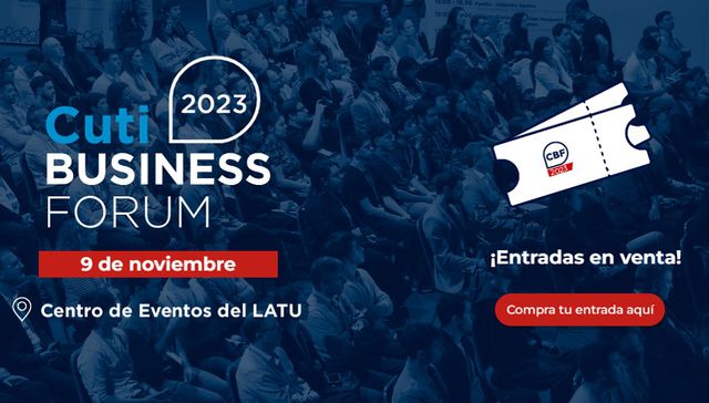 Cuti Business Forum: “Internacionalización de las TI y el sector productivo de Uruguay”