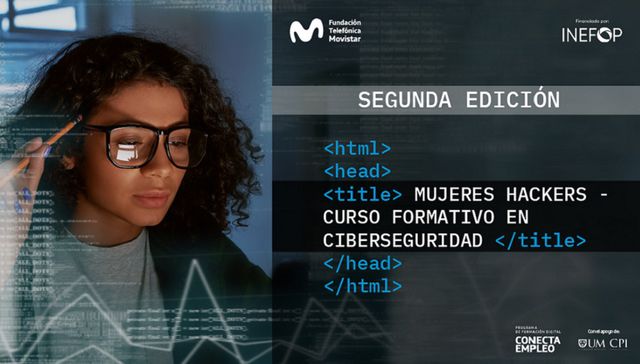 Vuelve Mujeres hackers de la mano de Fundación Telefónica Movistar e Inefop