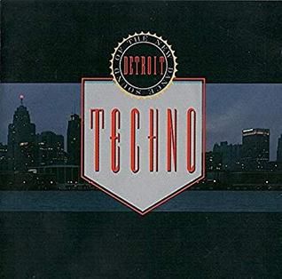 Una compilación de 1988 de las primeras canciones de techno de Detroit publicadas con Records de Virgin Records en Reino Unido. El título de la compilación ayudó a establecer el término 