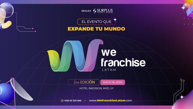 Se llevará a cabo una nueva edición del We Franchise LATAM en el Radisson de Montevideo
