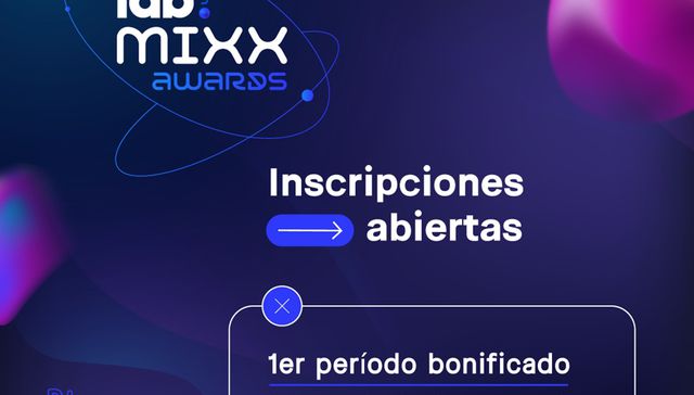 IAB MIXX Awards 2024: el festival que premia la creatividad e innovación digital