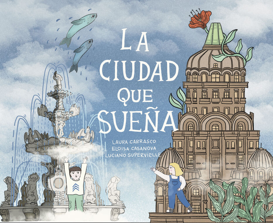 “La ciudad que sueña”