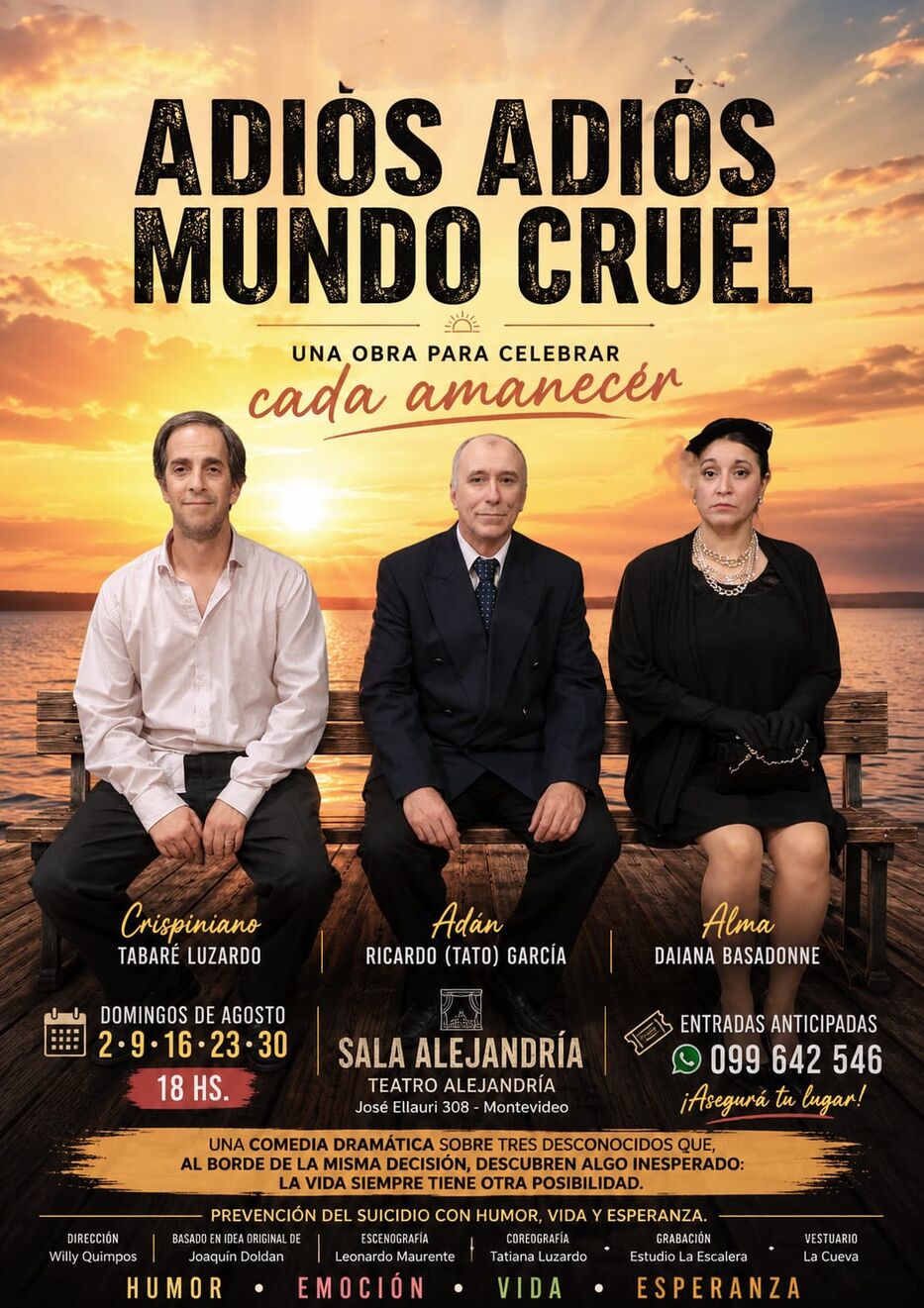 Obra de teatro “Adiós adiós mundo cruel” se presenta los domingos de agosto