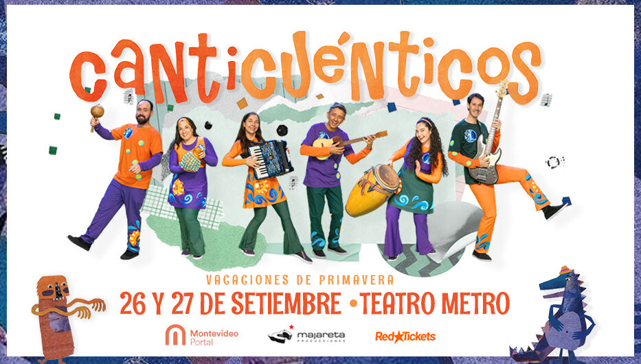 Canticuénticos vuelve a Uruguay para cantar, bailar y jugar en familia