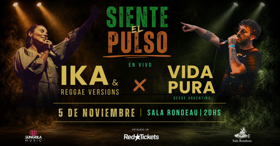 IkA & Reggae Versions y Vida Pura se unen en Sala Rondeau con “Siente el Pulso”