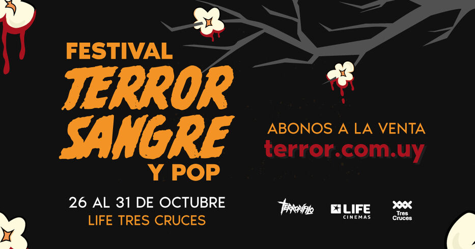Festival de Terror y Sangre tomará LIFE Tres Cruces durante seis días de horror