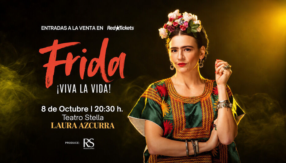 “Frida, ¡viva la vida!” vuelve a Montevideo con Laura Azcurra como protagonista